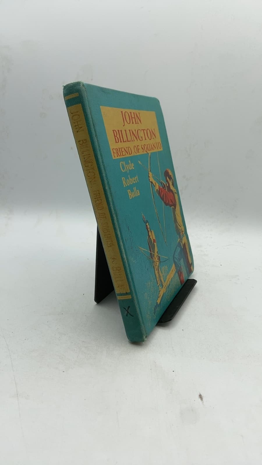 JOHN BILLINGTON Friend of Squanto by Clyde Robert Bulla - front cover