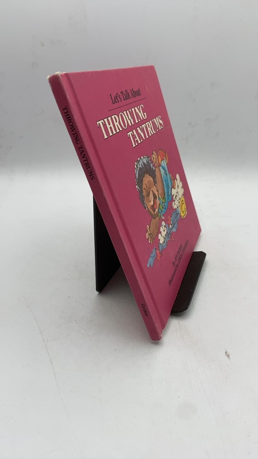 Let's Talk About Throwing Tantrums by Joy Berry - front cover