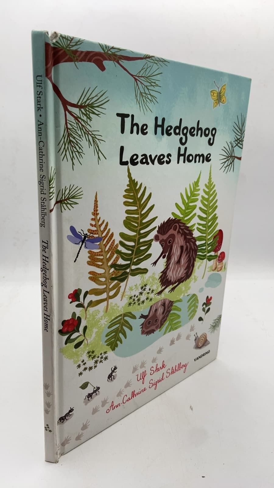 The Hedgehog Leaves Home by Ulf Stark, Ann-Cathrine Sigrid Ståhlberg - front cover
