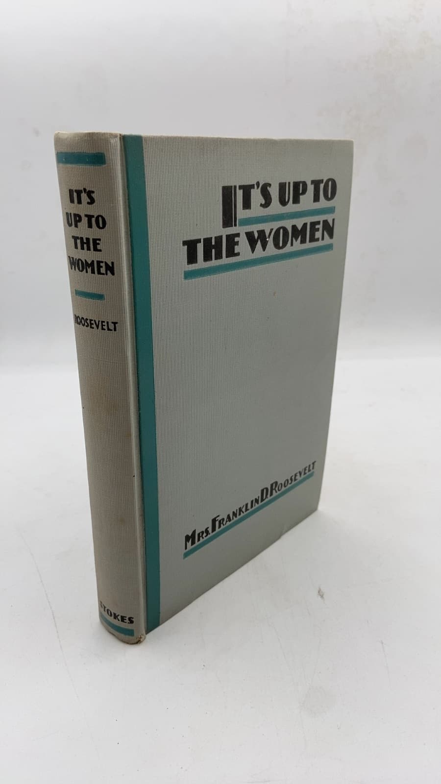 It's Up to the Women by Mrs. Franklin D. Roosevelt - front cover