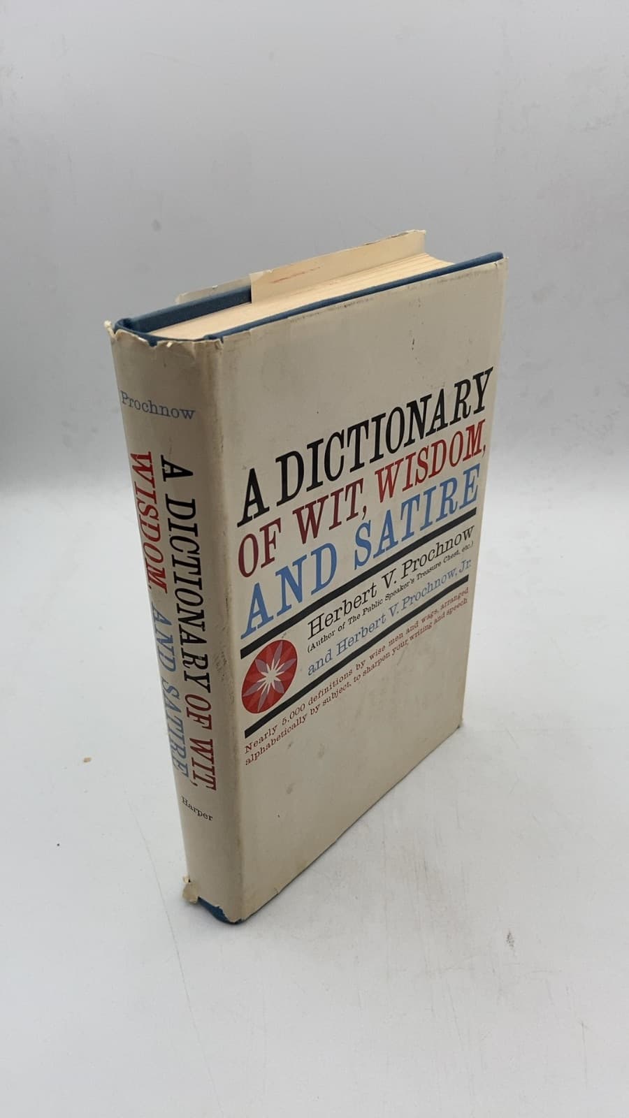 A Dictionary of Wit, Wisdom, and Satire by Herbert V. Prochnow & Herbert V. Prochnow, Jr. - front cover