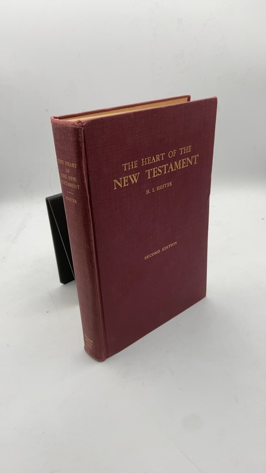 THE Heart OF THE NEW Testament by H. I. Hester - front cover