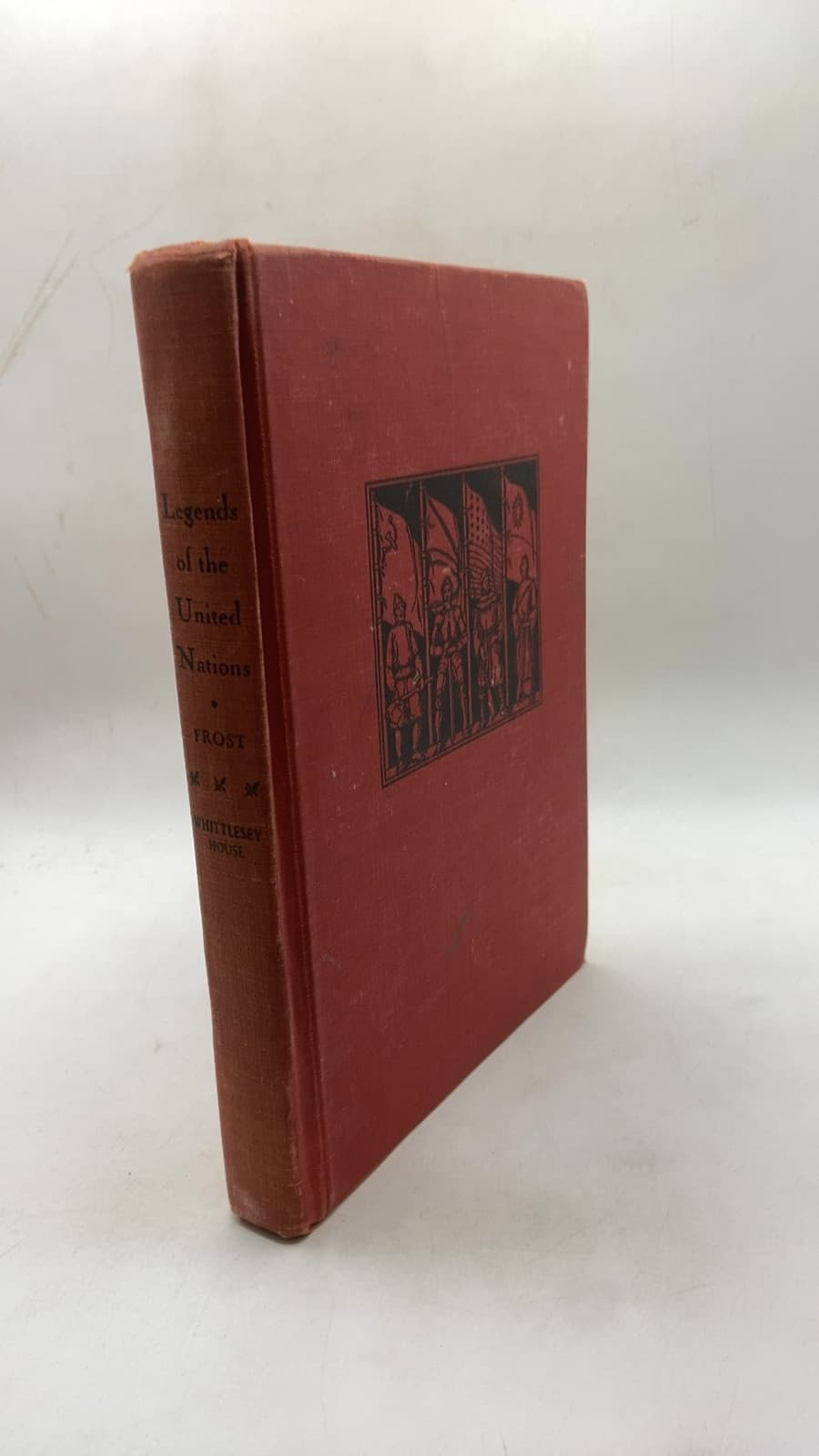 Legends of the United Nations by Frances Frost - front cover