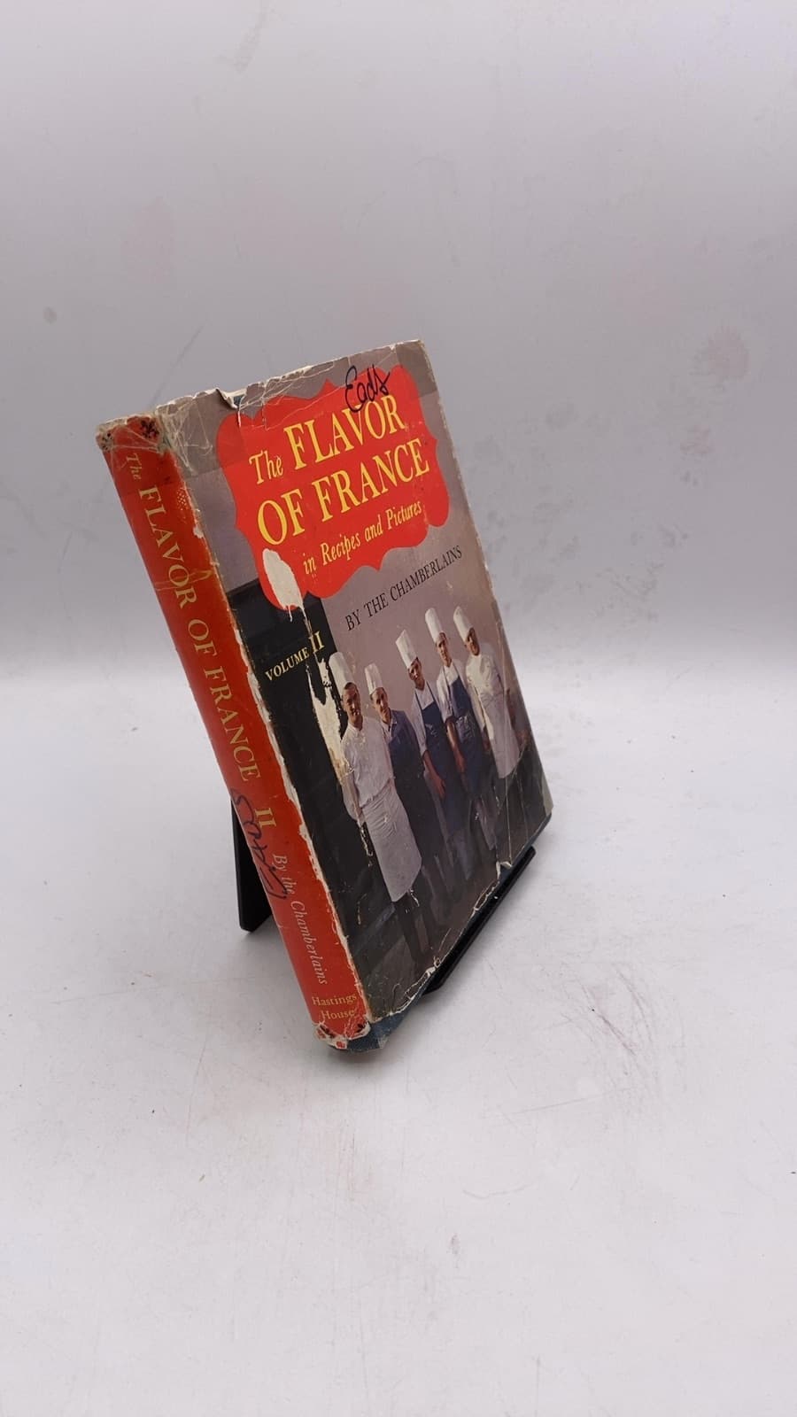 The Flavor of France in Recipes and Pictures Volume II by Narcissa G. Chamberlain and Narcisse Chamberlain - front cover