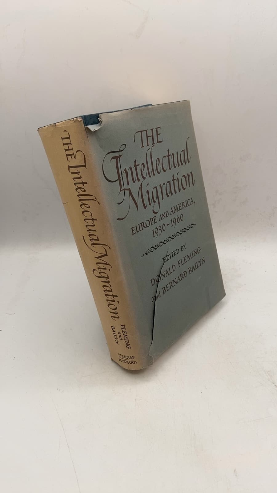 The Intellectual Migration: Europe and America, 1930-1960 by Donald Fleming and Bernard Bailyn - front cover