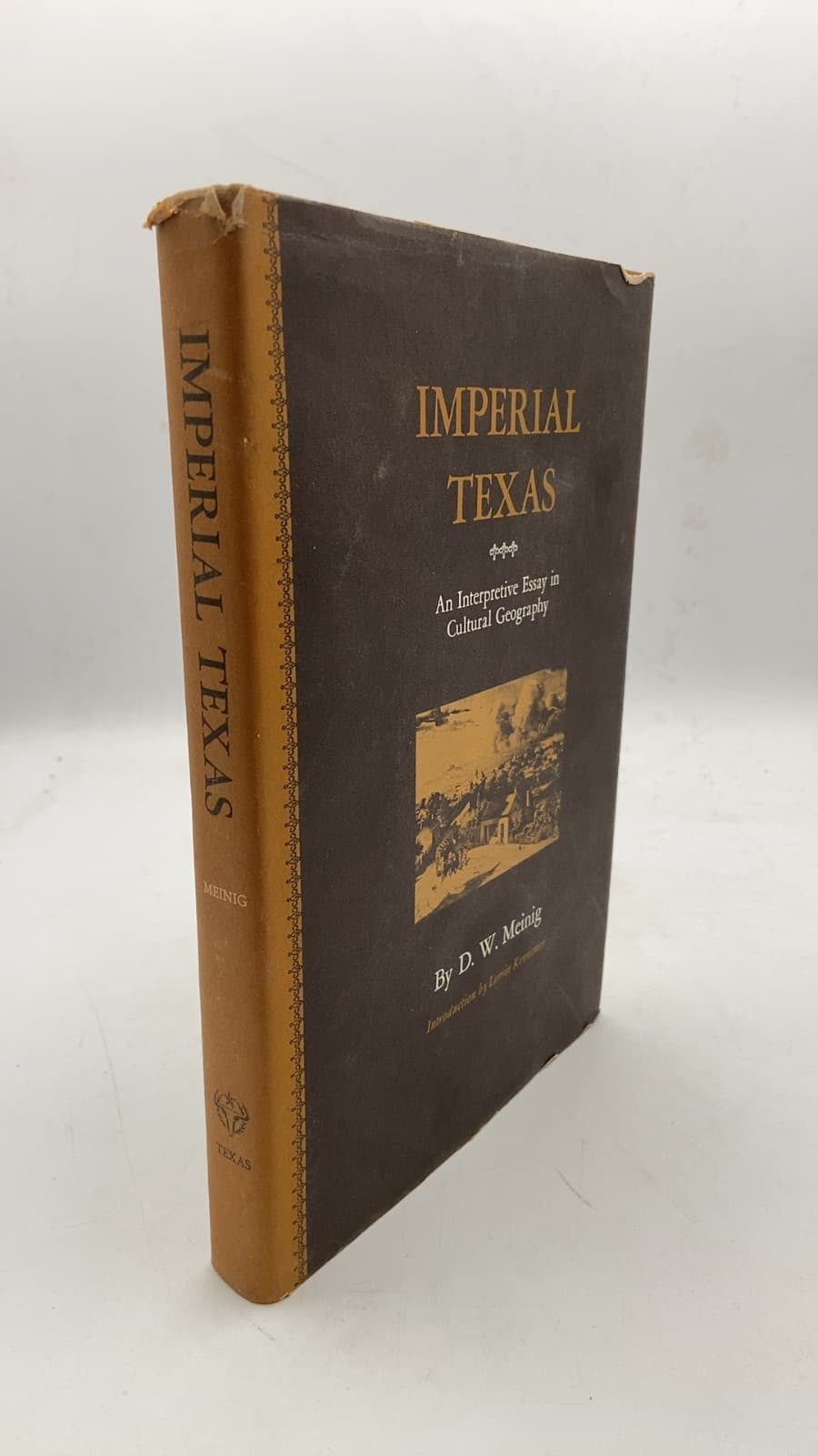 Imperial Texas: An Interpretive Essay in Cultural Geography by D. W. Meinig - front cover