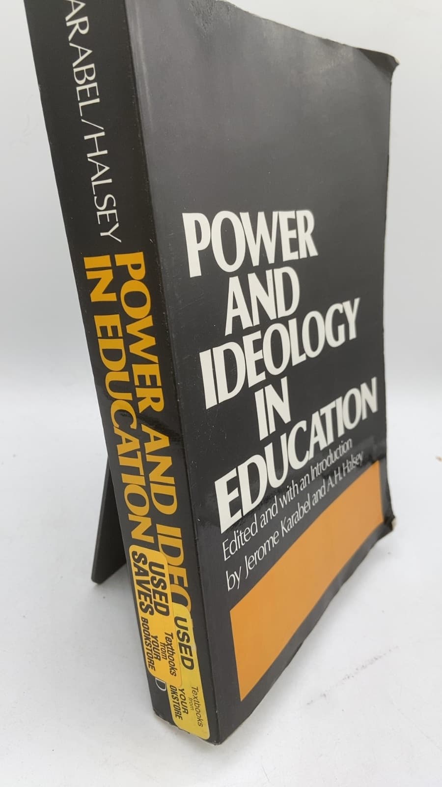 Power and Ideology in Education by Jerome Karabel and A.H. Halsey - front cover