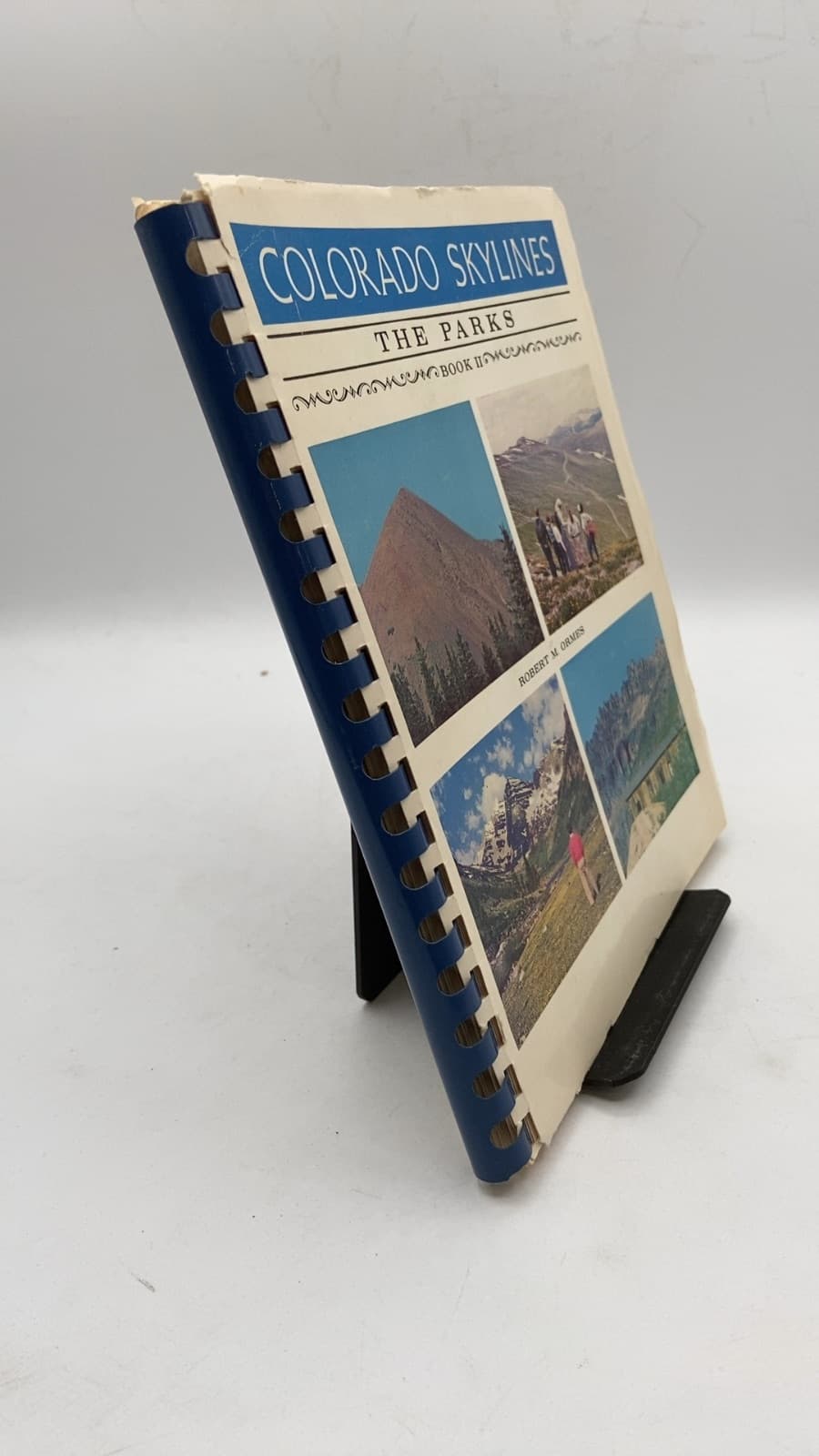 Colorado Skylines: THE Parks by Robert M. Ormes - front cover