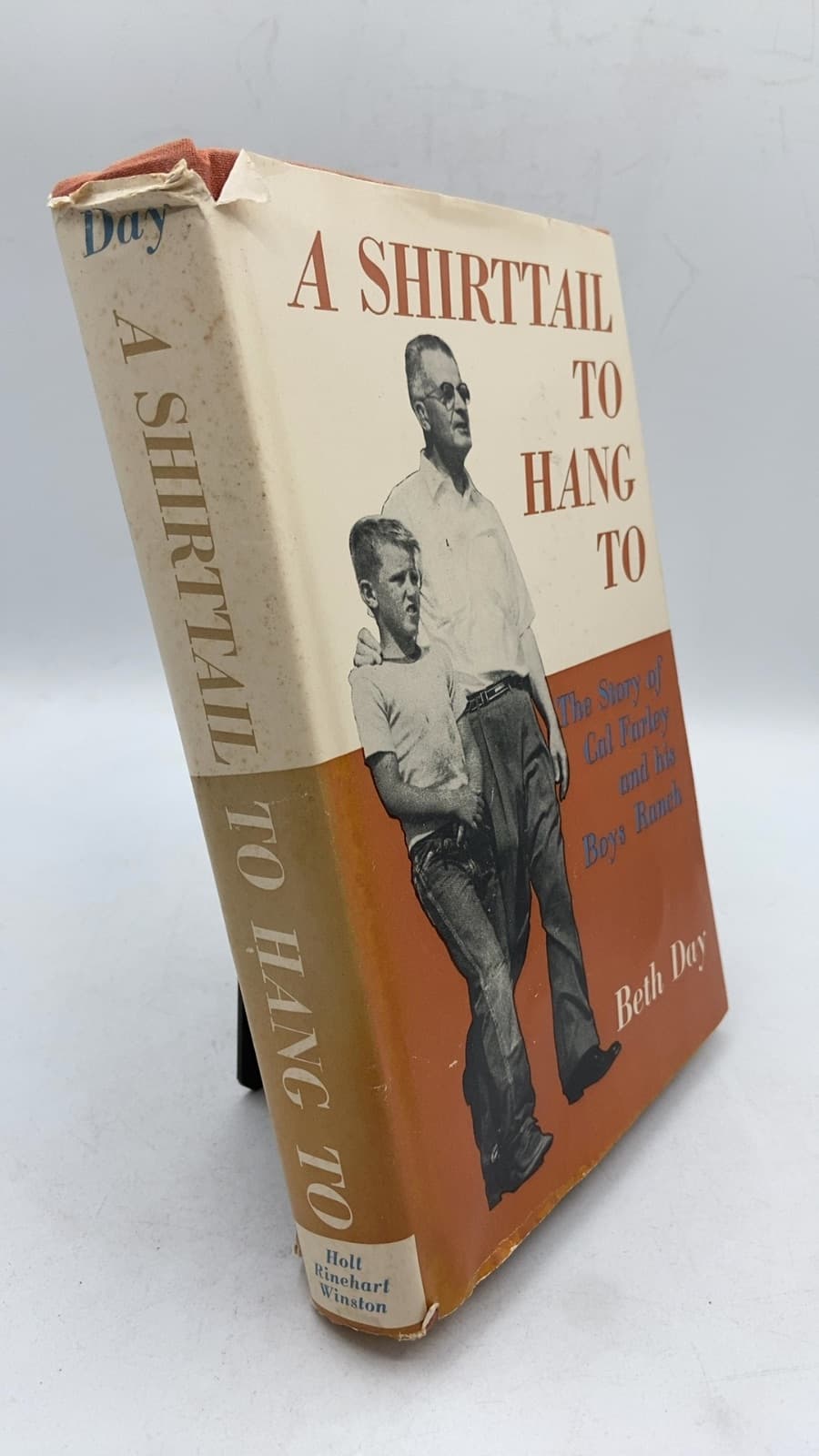 A Shirttail to Hang To: The Story of Cal Farley and His Boys Ranch by Beth Day - front cover