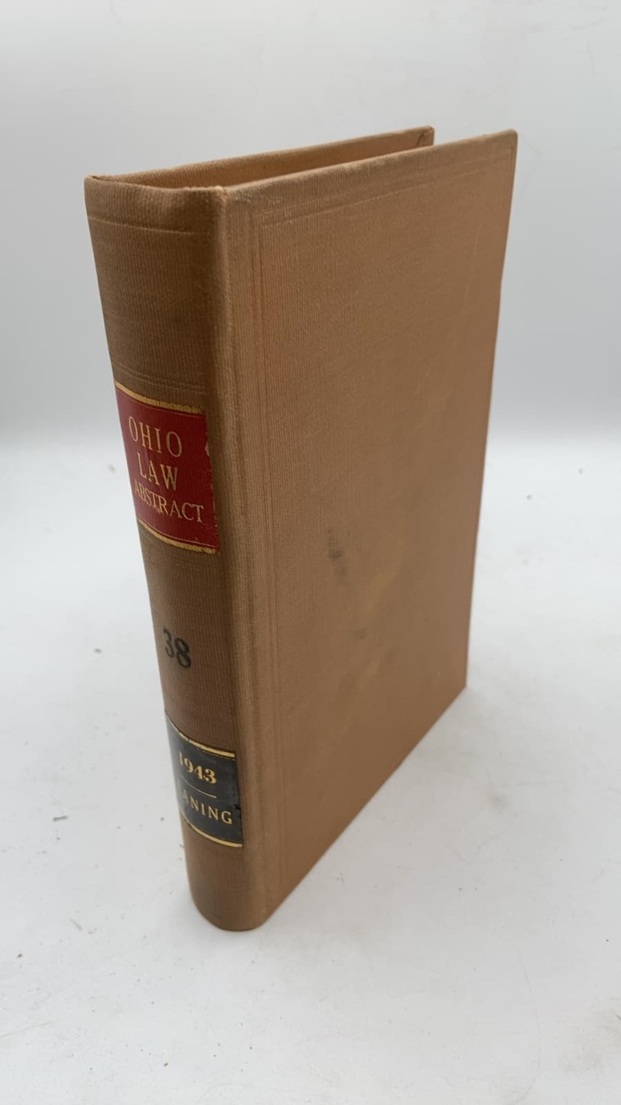 The Ohio Law Abstract Volume 38 by Sheldon R. Laning - front cover