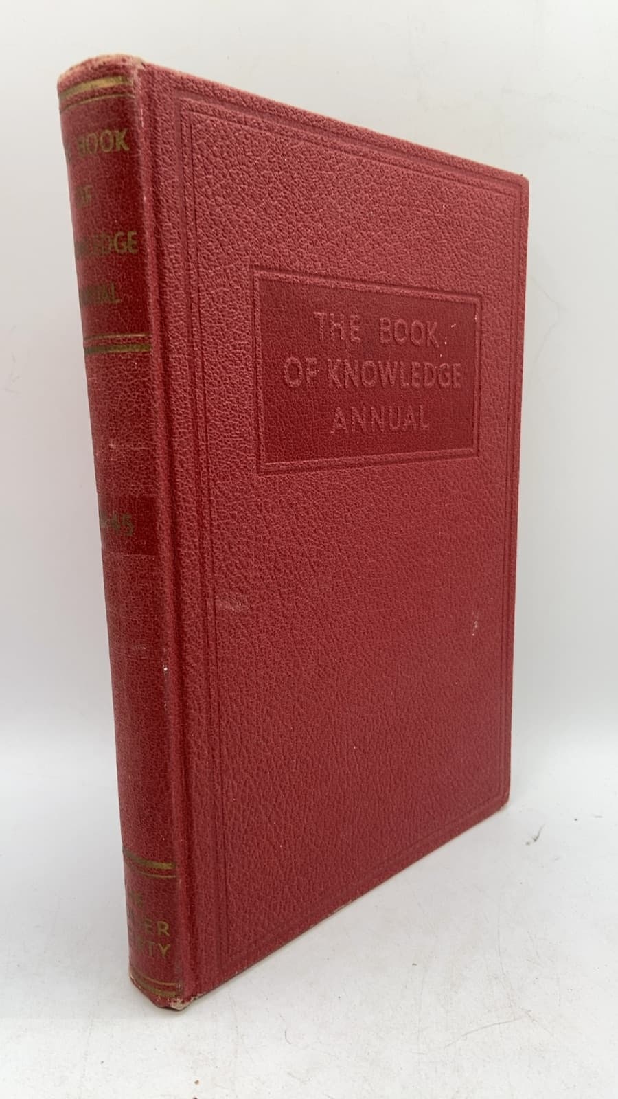 The Book of Knowledge Annual 1945 by unknown (Editor: E. V. McLoughlin) - front cover