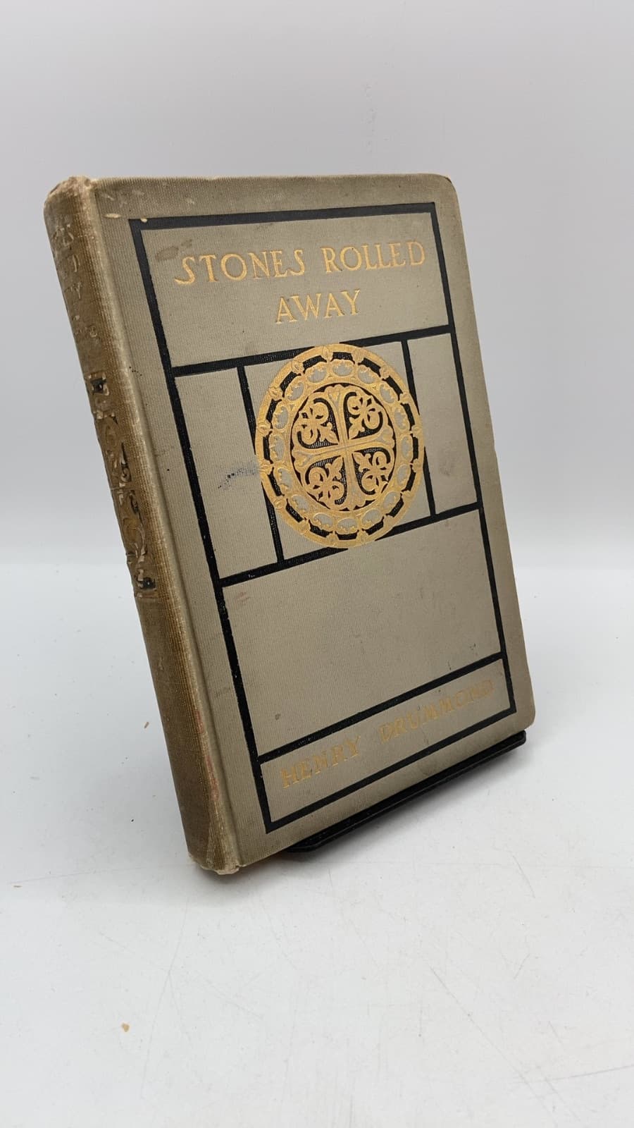 Stones Rolled Away by Henry Drummond, F.R.S.E., F.G.S., LL.D. - front cover