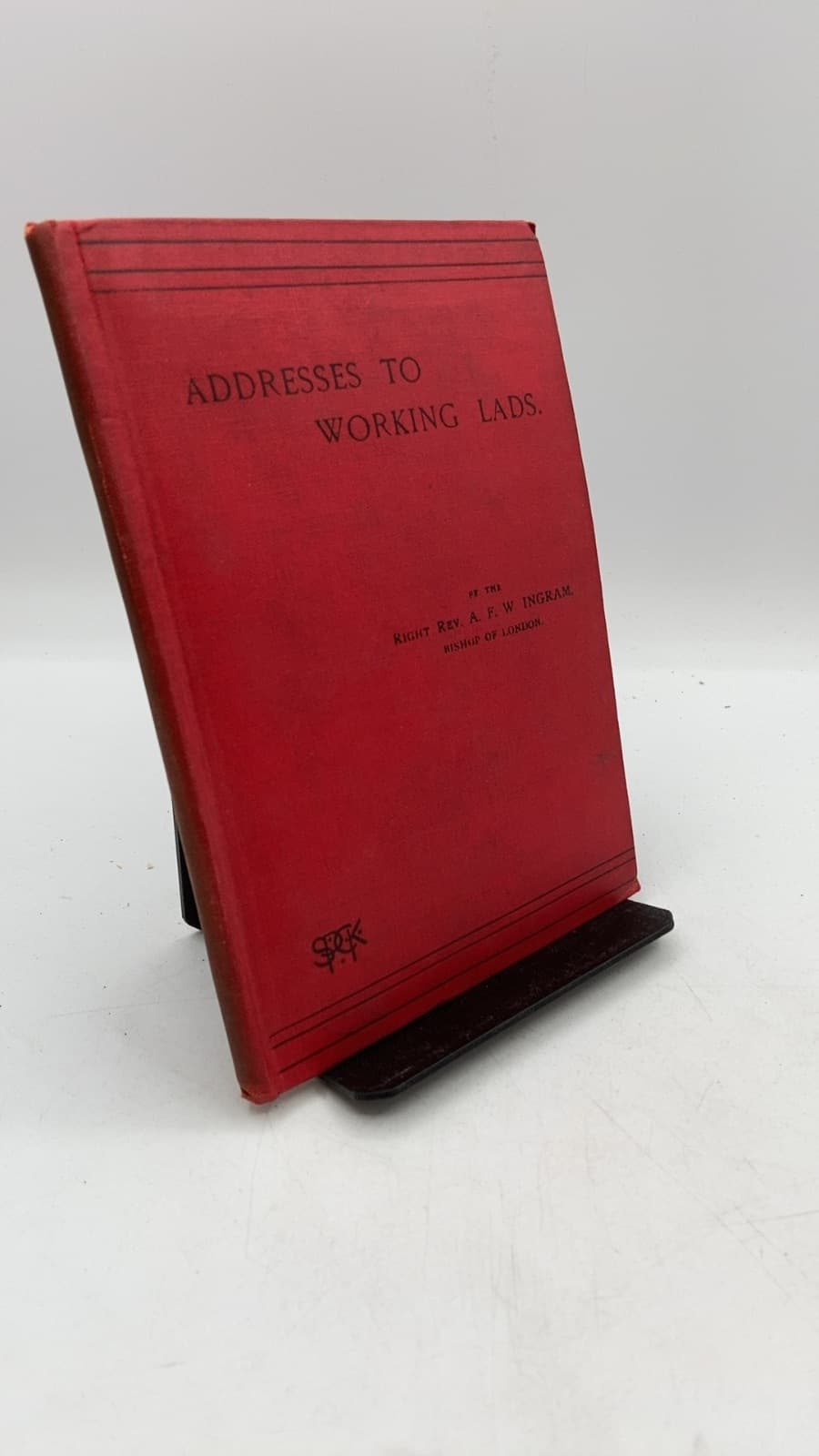 Addresses TO Working Lads by A. F. Winnington Ingram, D.D. - front cover