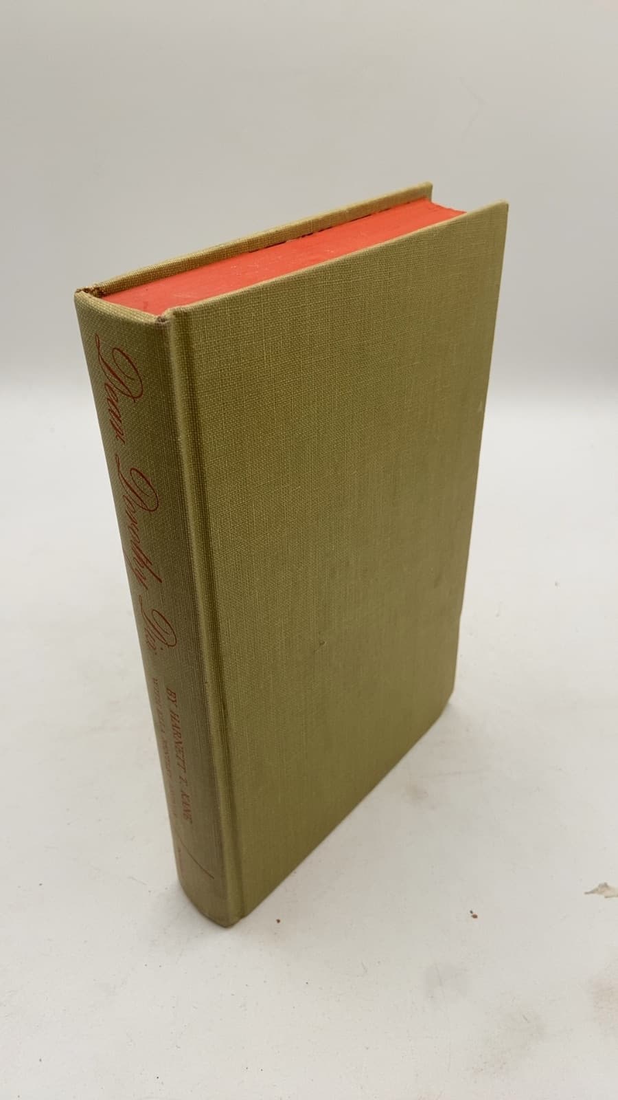 Dear Dorothy Dix: The Story of a Compassionate Woman by Harnett T. Kane with Ella Bentley Arthur - front cover