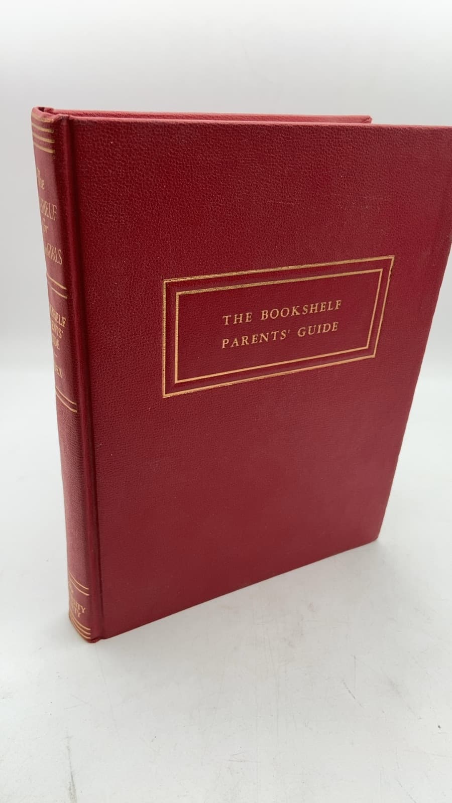 The Parents' Guide of The Bookshelf for Boys and Girls by The Mothers' Department of The University Society in association with Ruth Goode - front cover
