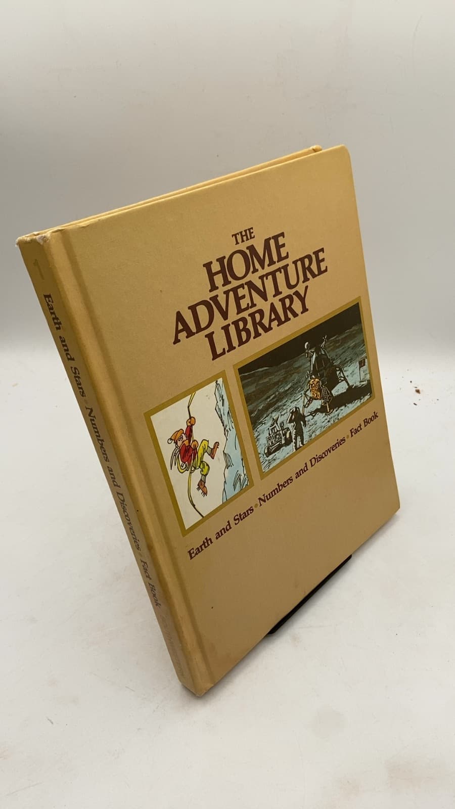 The Home Adventure Library: The Earth and the Stars - Numbers and Discoveries - Fact Book by Richard Whittingham, Barbara Brooks, Arthur J. Snider - front cover