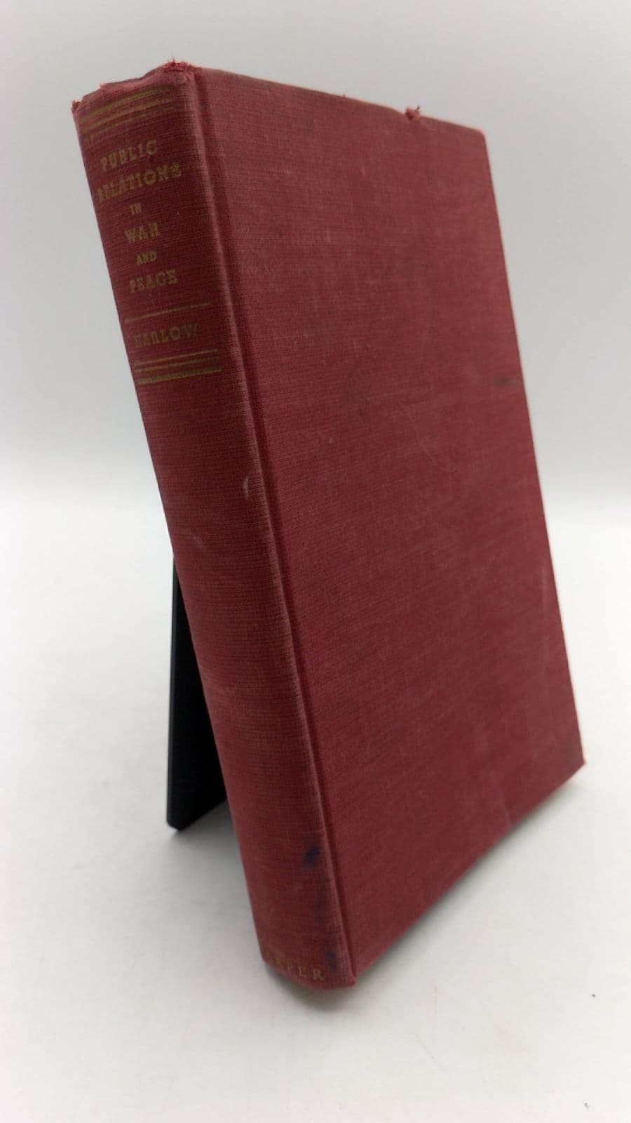 Public Relations In War and Peace by Rex F. Harlow - front cover