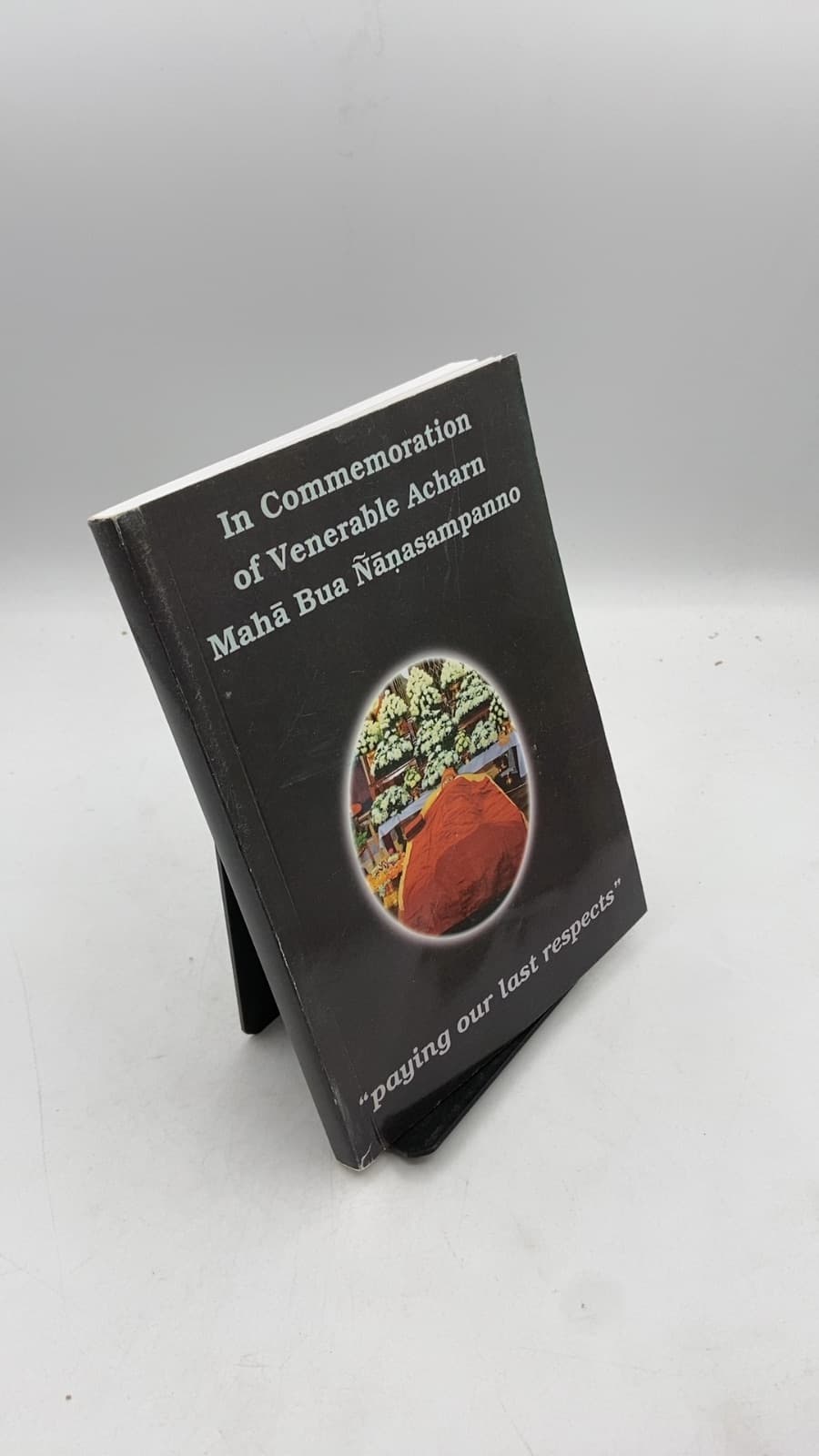 In Commemoration of Venerable Acharn Mahā Bua Ñāṇasampanno - front cover