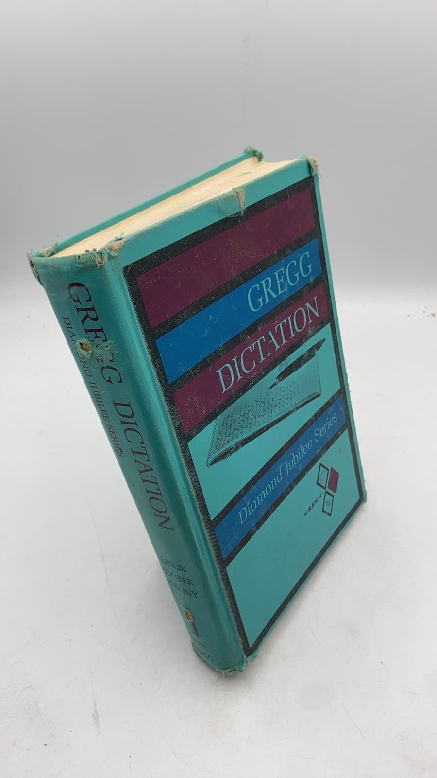Gregg Dictation by Louis A. Leslie, Charles E. Zoubek, Madeline S. Strony - front cover