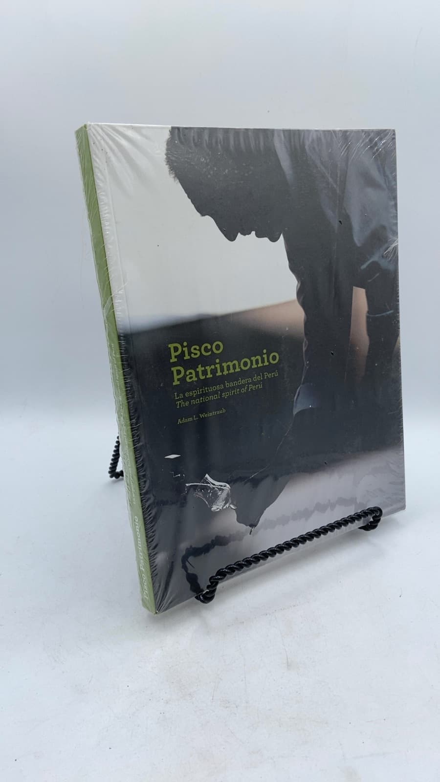 Pisco Patrimonio by Adam L. Weintraub - front cover