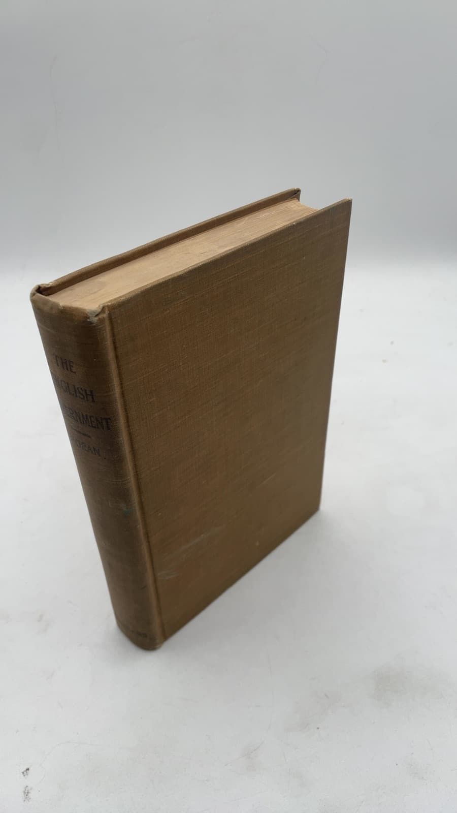 The Theory and Practice of The English Government by Thomas Francis Moran, Ph.D. - front cover