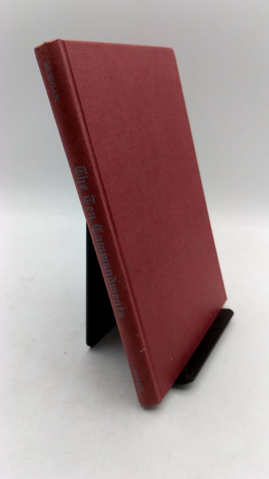 The Ten Commandments by Rev. G. Campbell Morgan - front cover