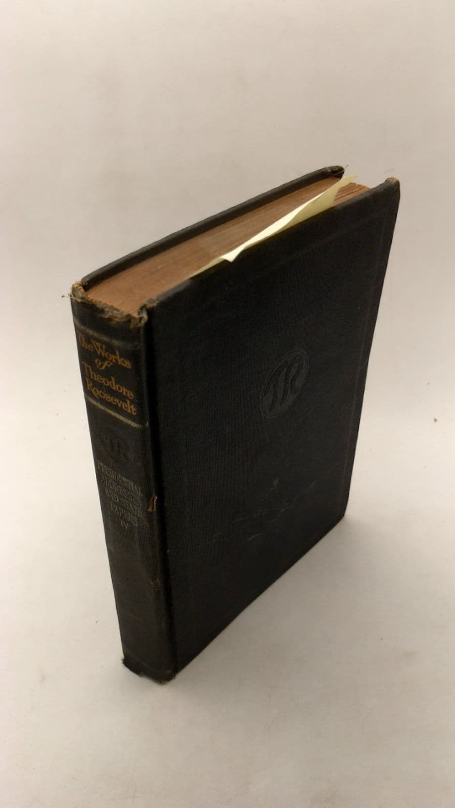 The Works of Theodore Roosevelt in Sixteen Volumes: Presidential Addresses and State Papers Part Four by Theodore Roosevelt - front cover