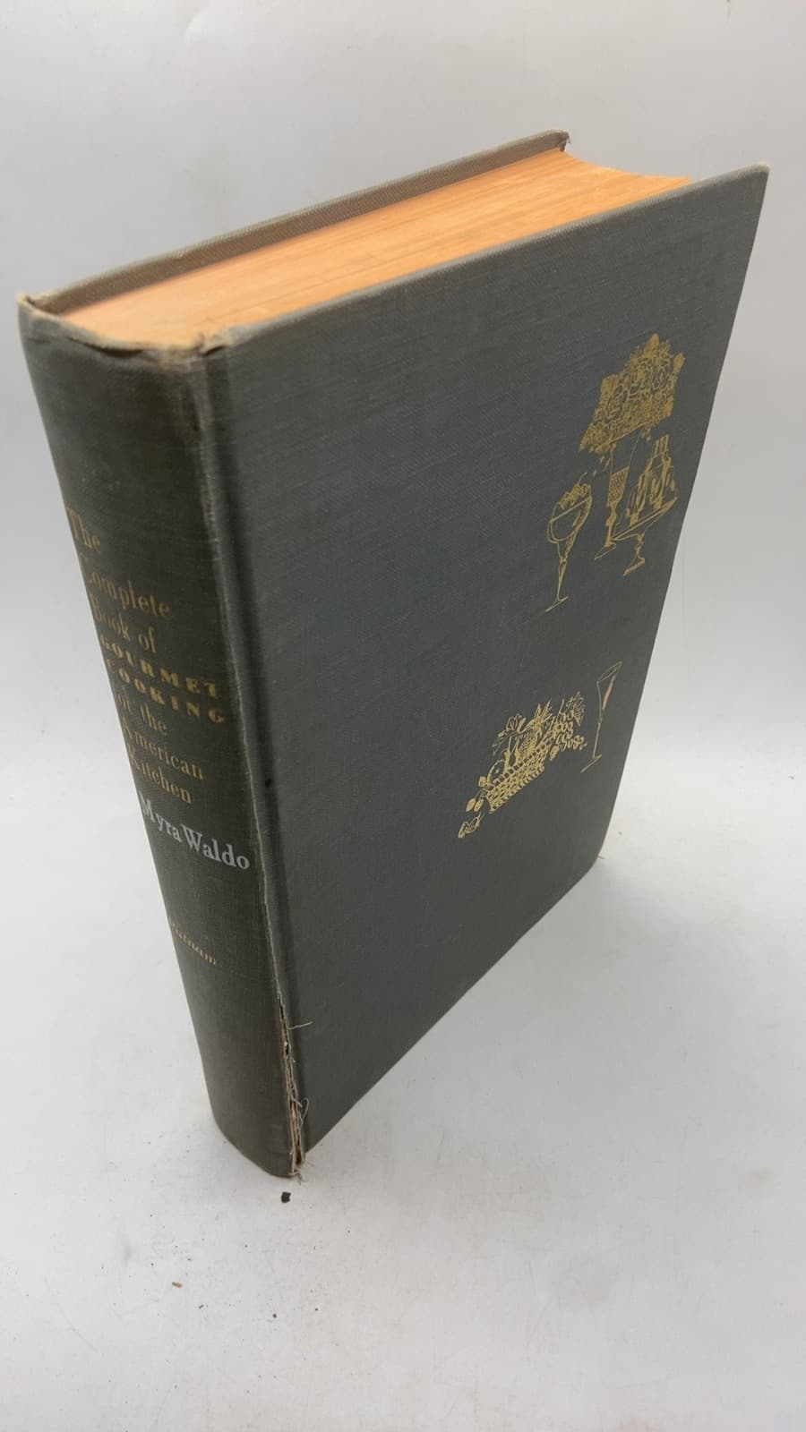 The Complete Book of Gourmet Cooking for the American Kitchen by Myra Waldo - front cover