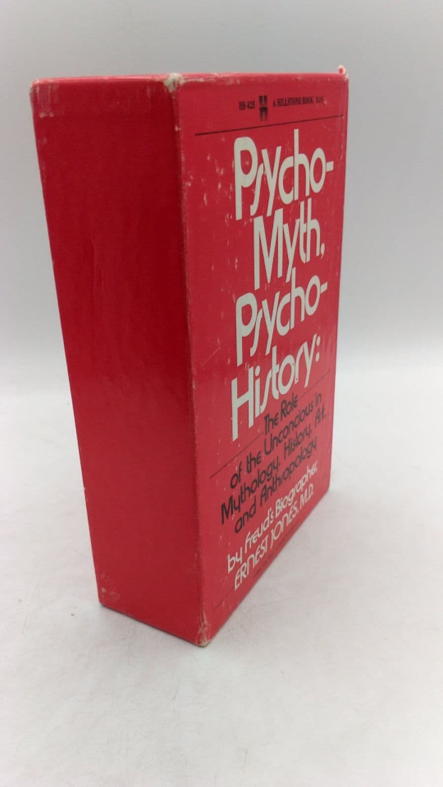 Psycho-Myth, Psycho-History: The Role of the Unconscious in Mythology, History, Art, and Anthropology by Ernest Jones, M.D. - front cover