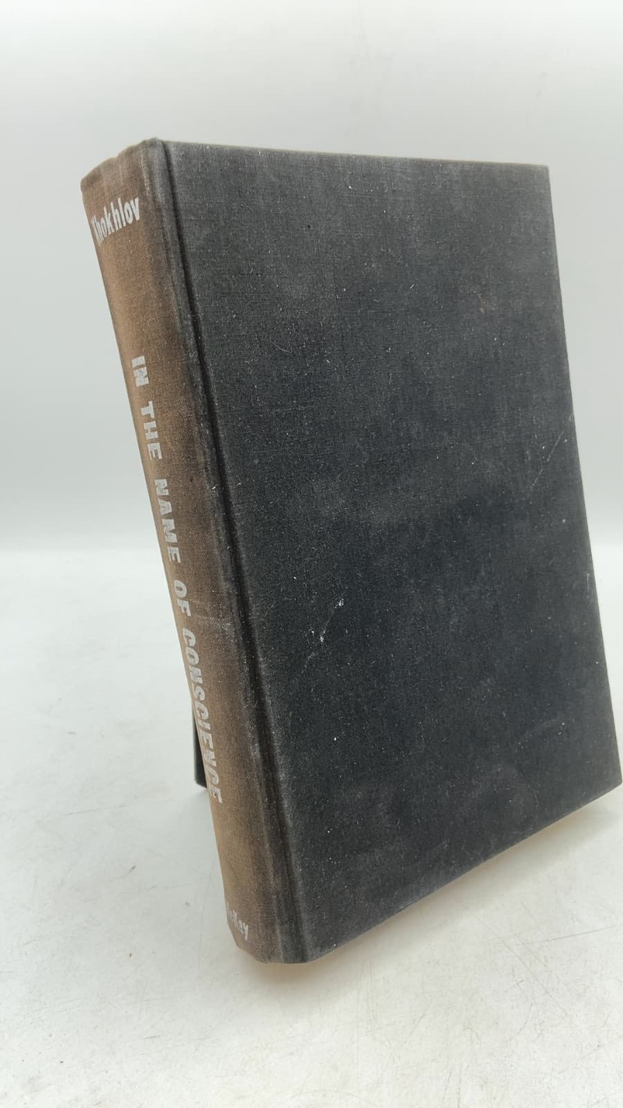 IN THE Name OF Conscience by Nikolai Khokhlov - front cover