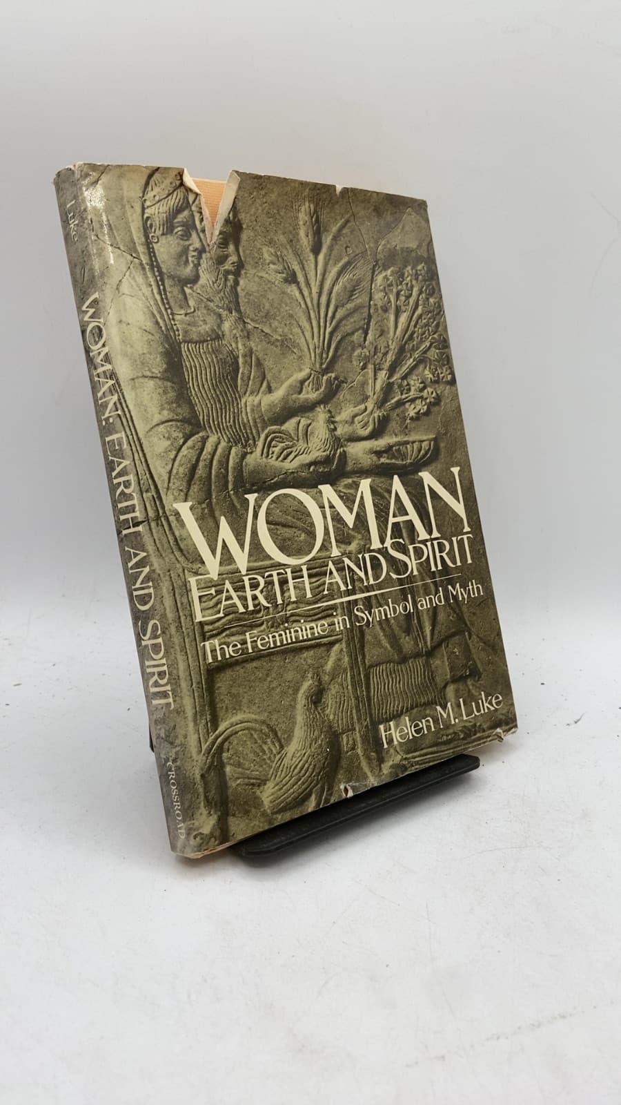 Woman Earth and Spirit: The Feminine in Symbol and Myth by Helen M. Luke - front cover
