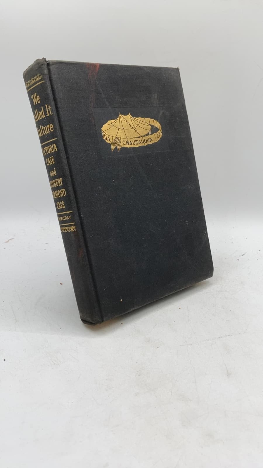 We Called It Culture by Victoria Case and Robert Ormond Case - front cover