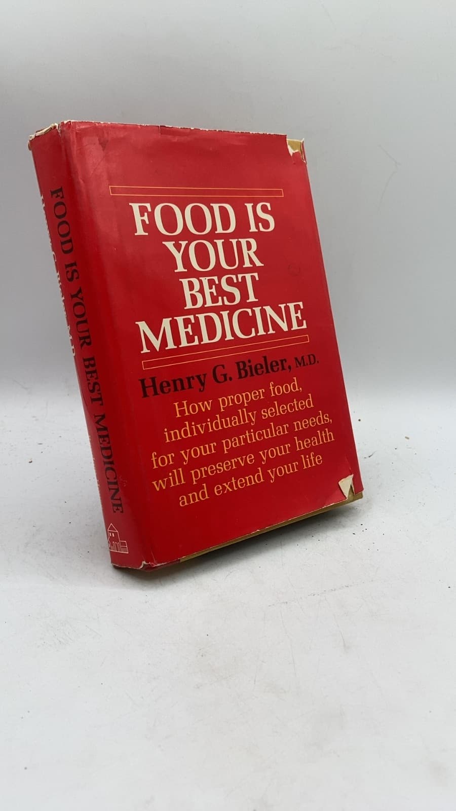 Food IS Your Best Medicine by Henry G. Bieler, M.d. - front cover