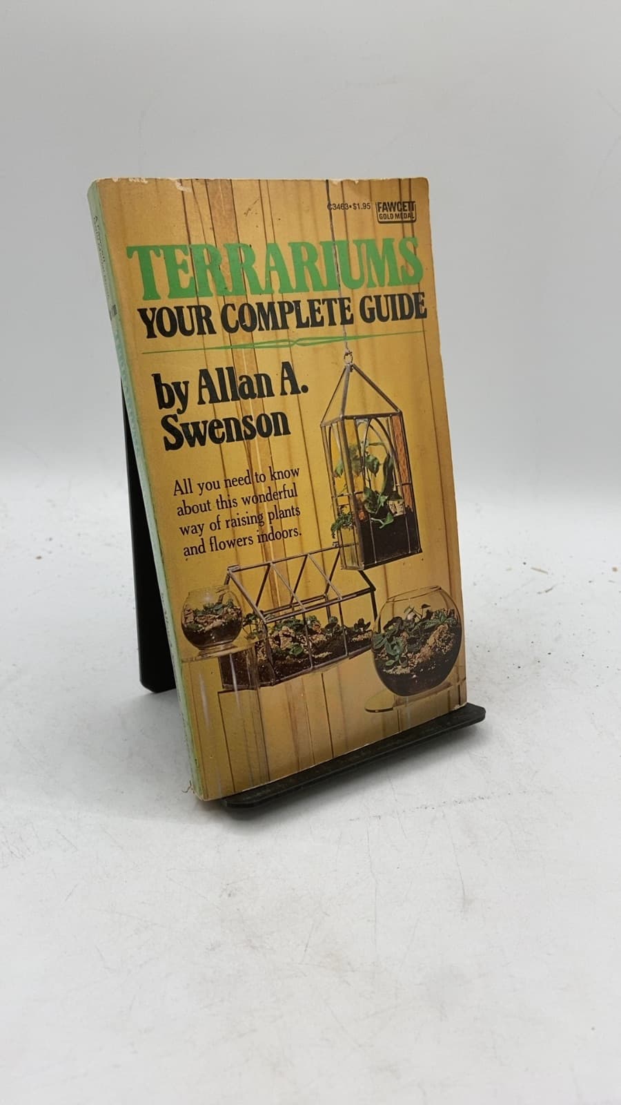 Terrariums Your Complete Guide by Allan A. Swenson - front cover