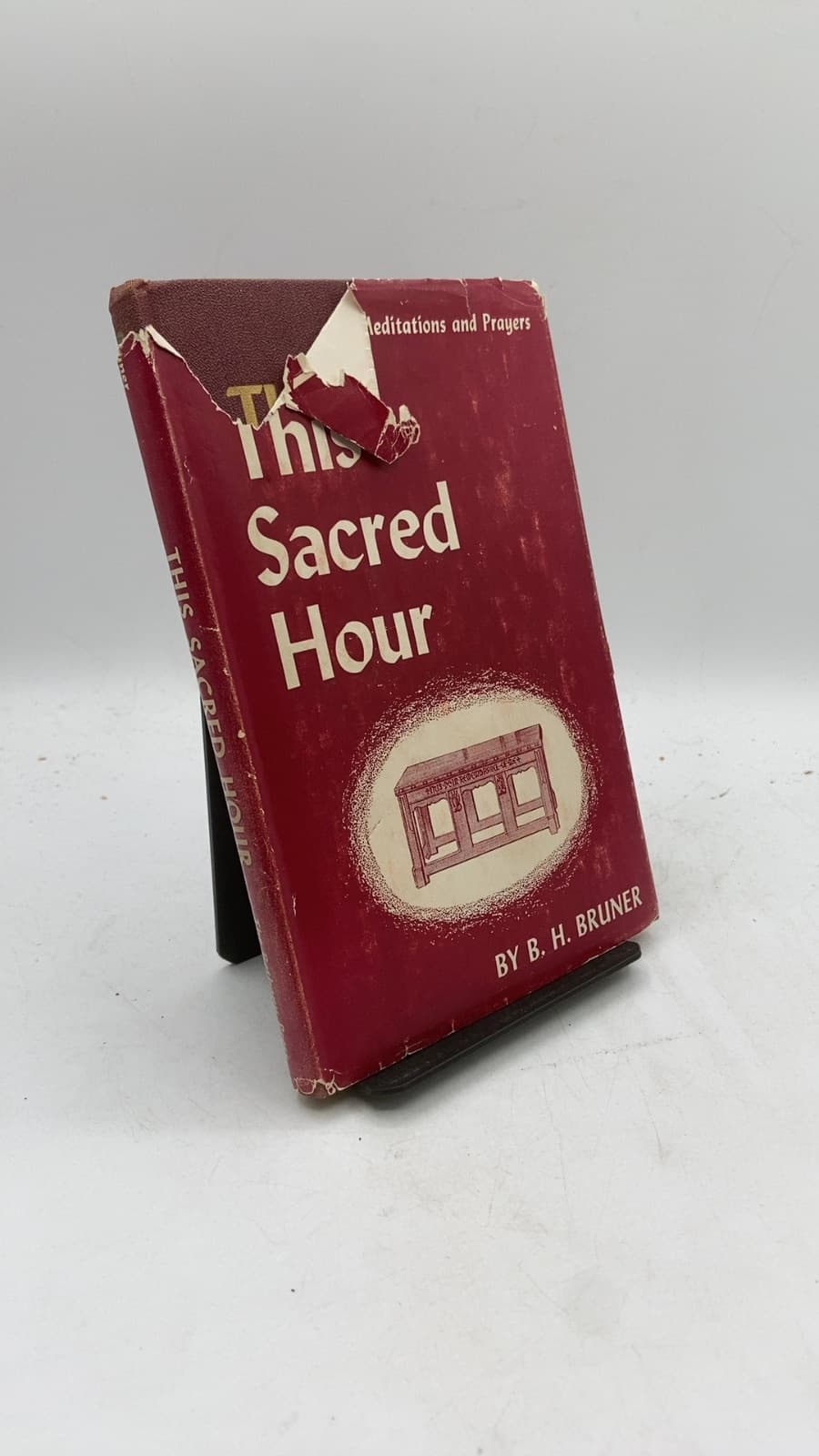This Sacred Hour Signed edition by B. H. Bruner - front cover