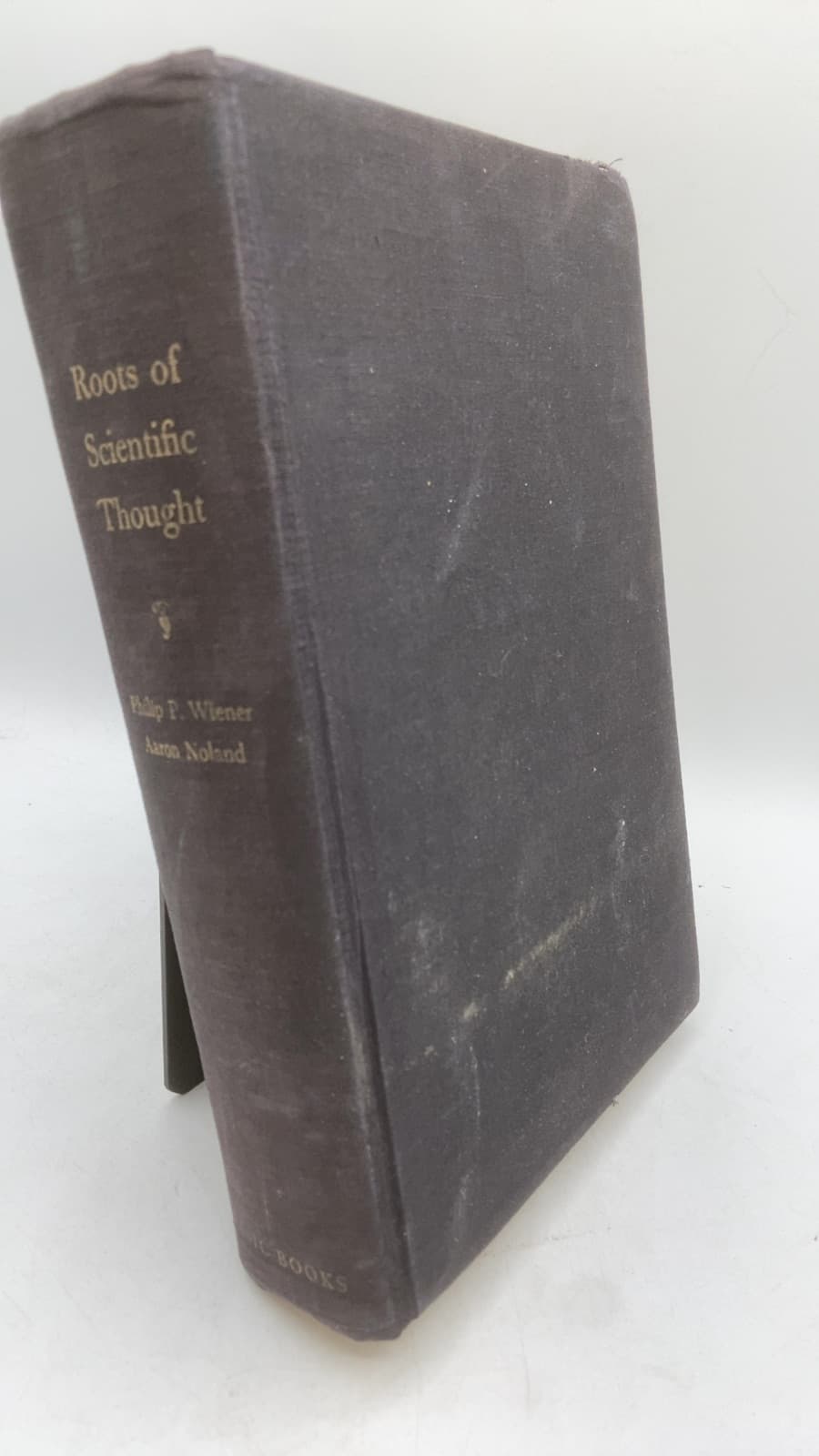 Roots of Scientific Thought: A Cultural Perspective by Philip P. Wiener and Aaron Noland - front cover