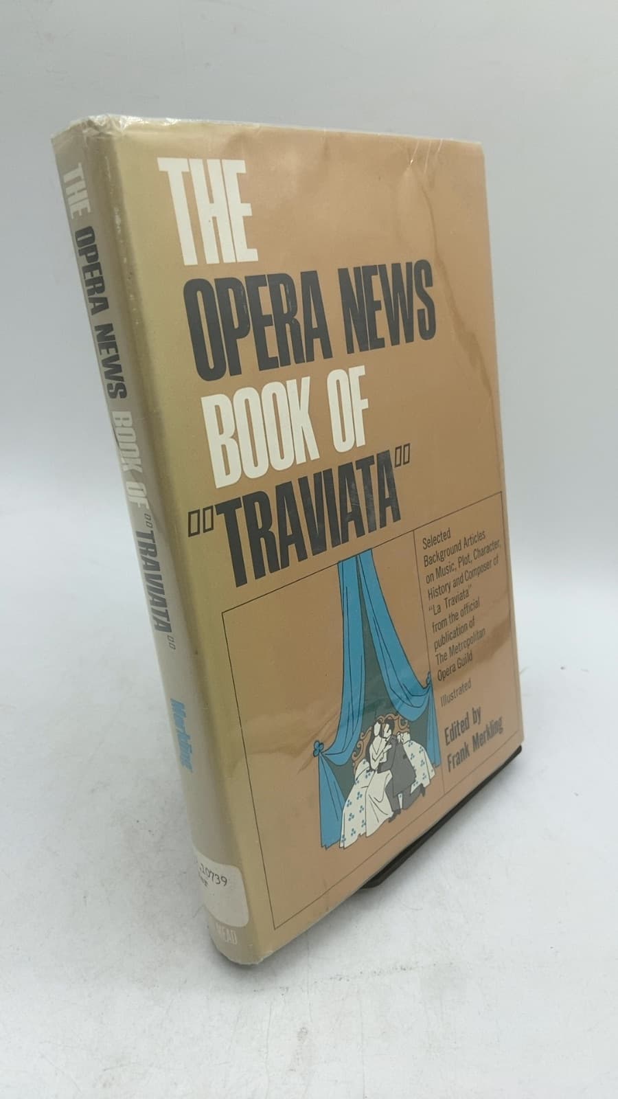THE Opera News Book OF Traviata by Edited by Frank Merkling - front cover