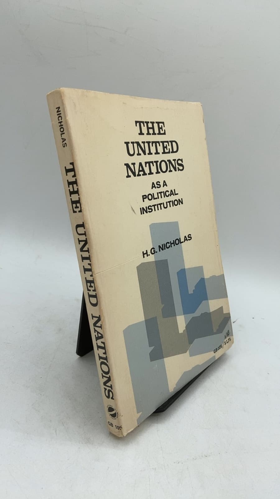 The United Nations as a Political Institution by H. G. Nicholas - front cover