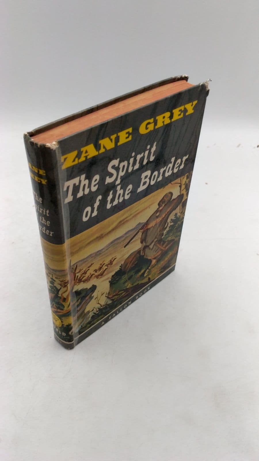 The Spirit of the Border by Zane Grey - front cover