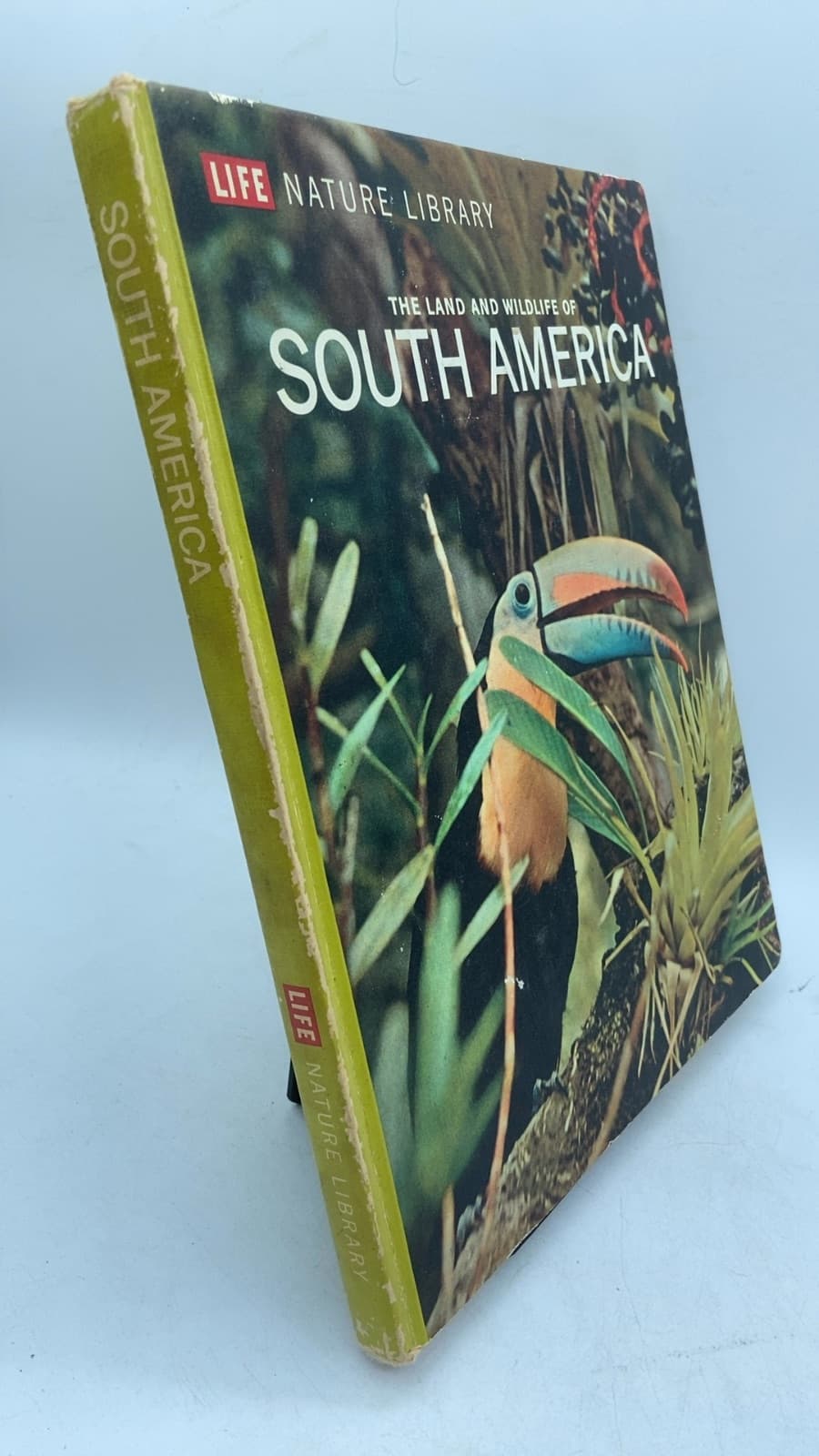 The Land and Wildlife of South America by Marston Bates and The Editors of LIFE - front cover