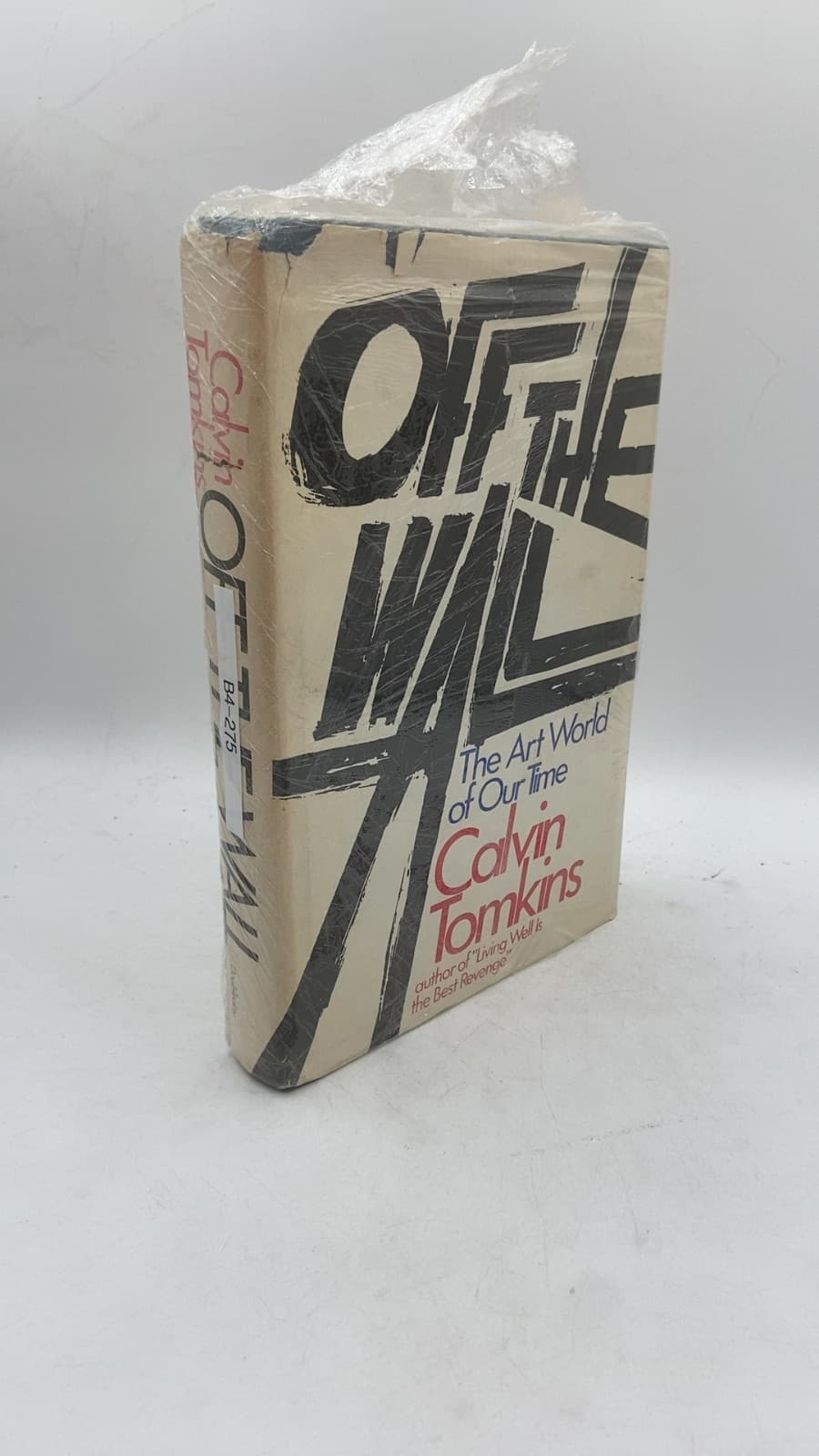 Off the Wall: The Art World of Our Time by Calvin Tomkins - front cover