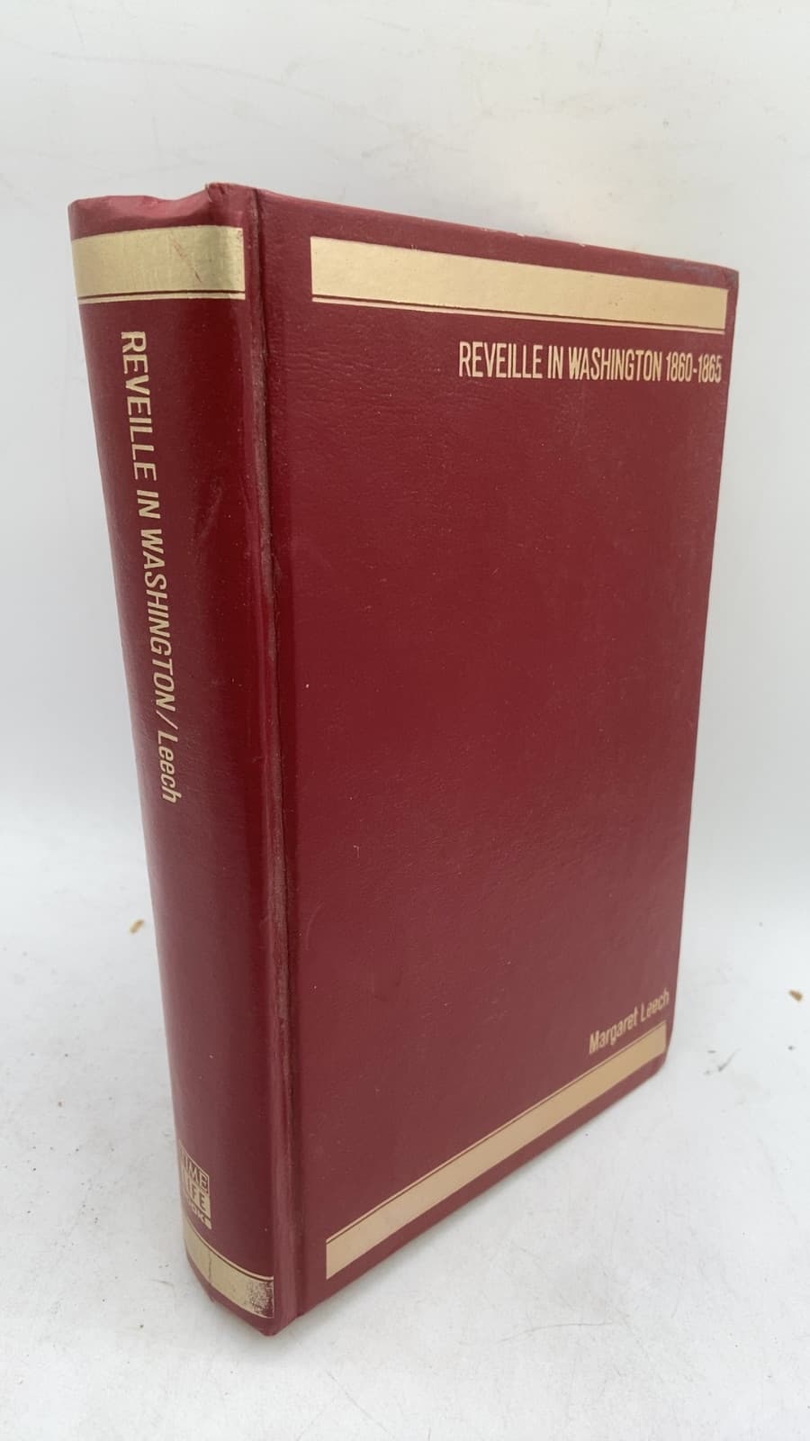 Reveille in Washington 1860-1865 by Margaret Leech - front cover