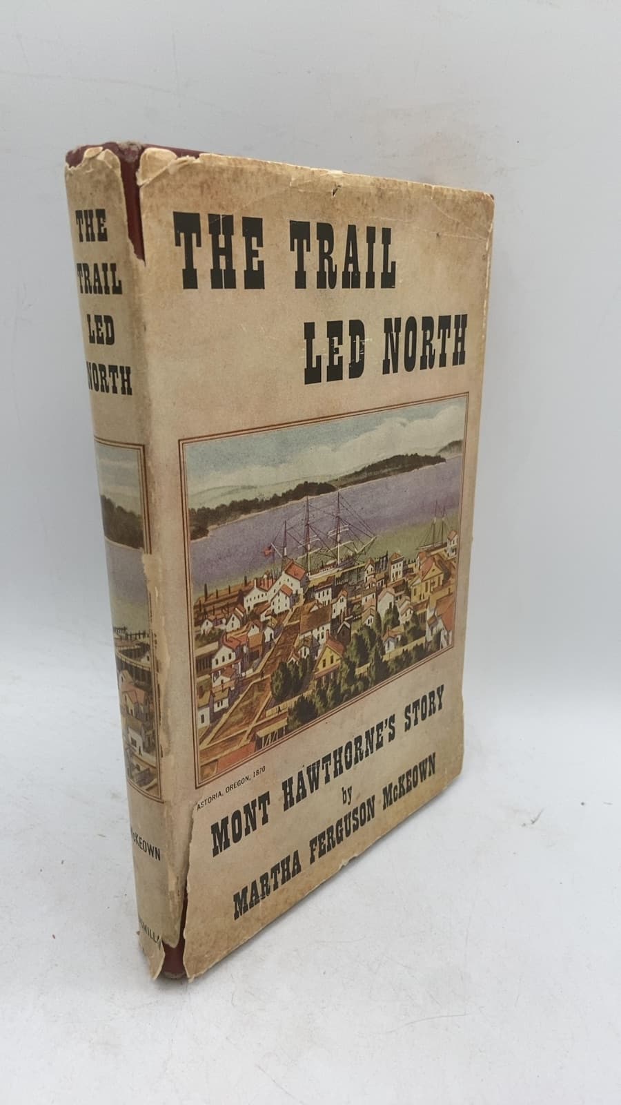 THE Trail LED North by Martha Ferguson McKeown - front cover
