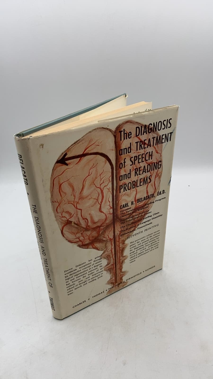 The Diagnosis and Treatment of Speech and Reading Problems by Carl H. Delacato, Ed.D. - front cover