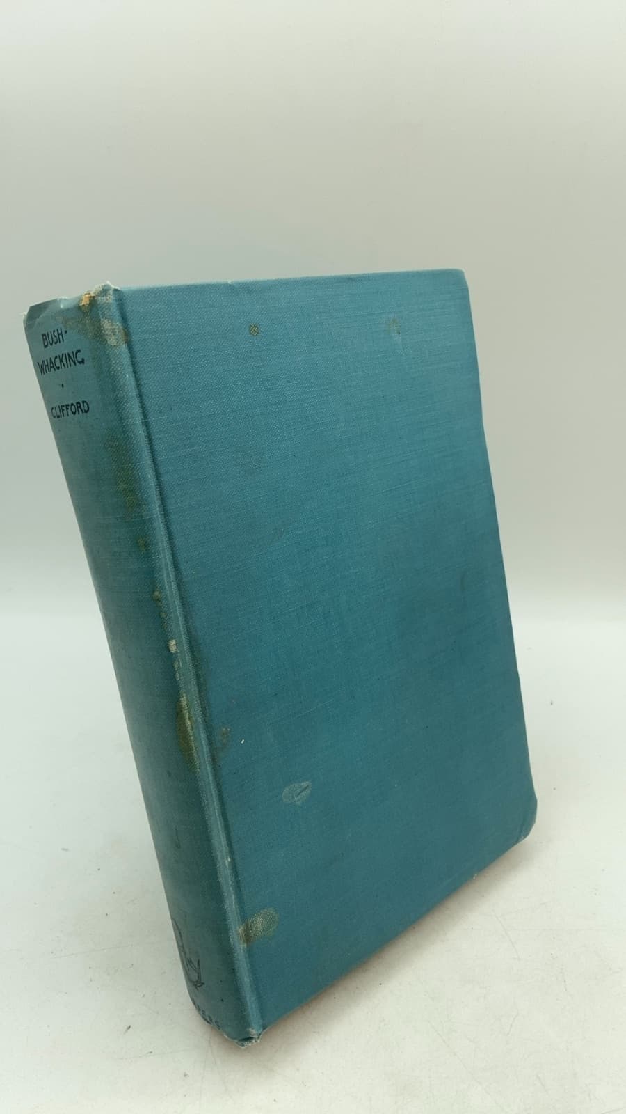 Bushwhacking and Other Asiatic Tales and Memories by Sir Hugh Clifford - front cover