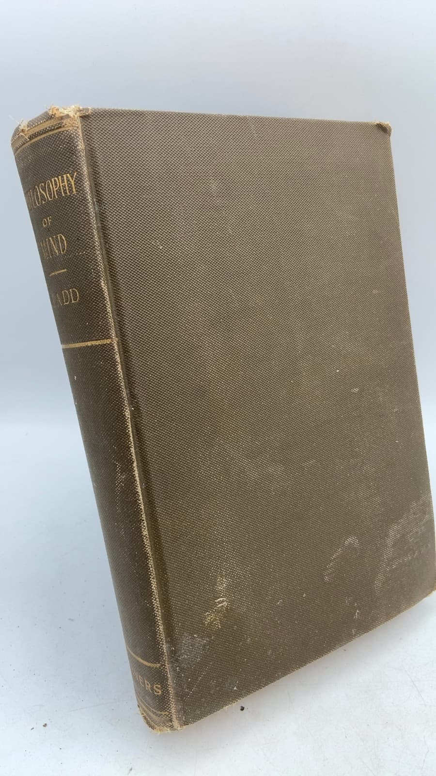 Philosophy of Mind: An Essay in the Metaphysics of Psychology by George Trumbull Ladd - front cover