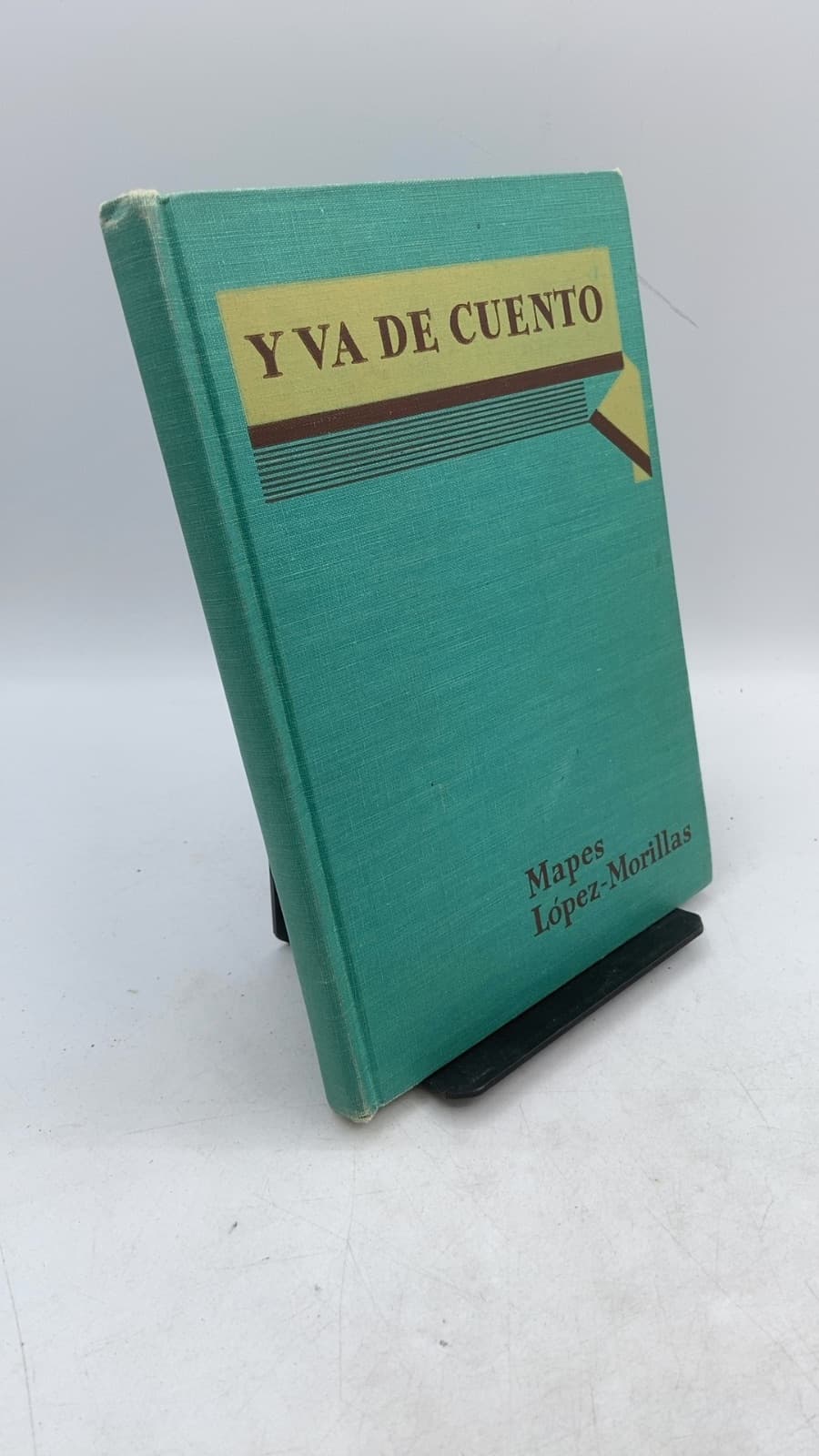 Y Va De Cuento by Erwin K. Mapes and Juan López-Morillas - front cover