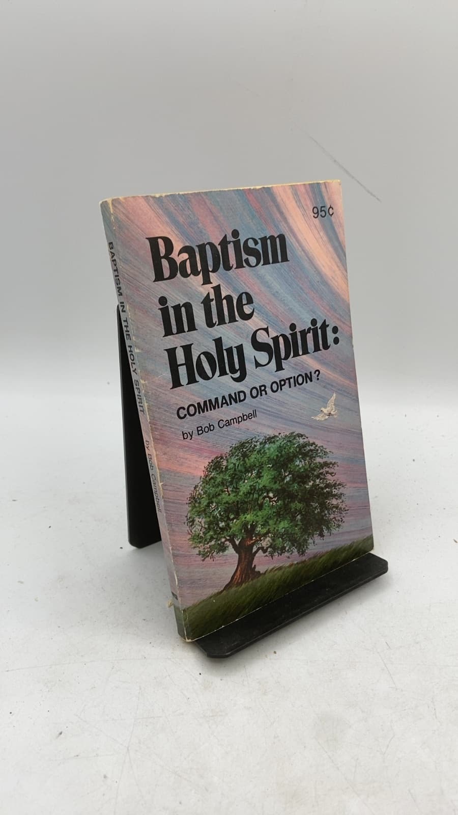 Baptism in the Holy Spirit: Command or Option? by Bob Campbell - front cover