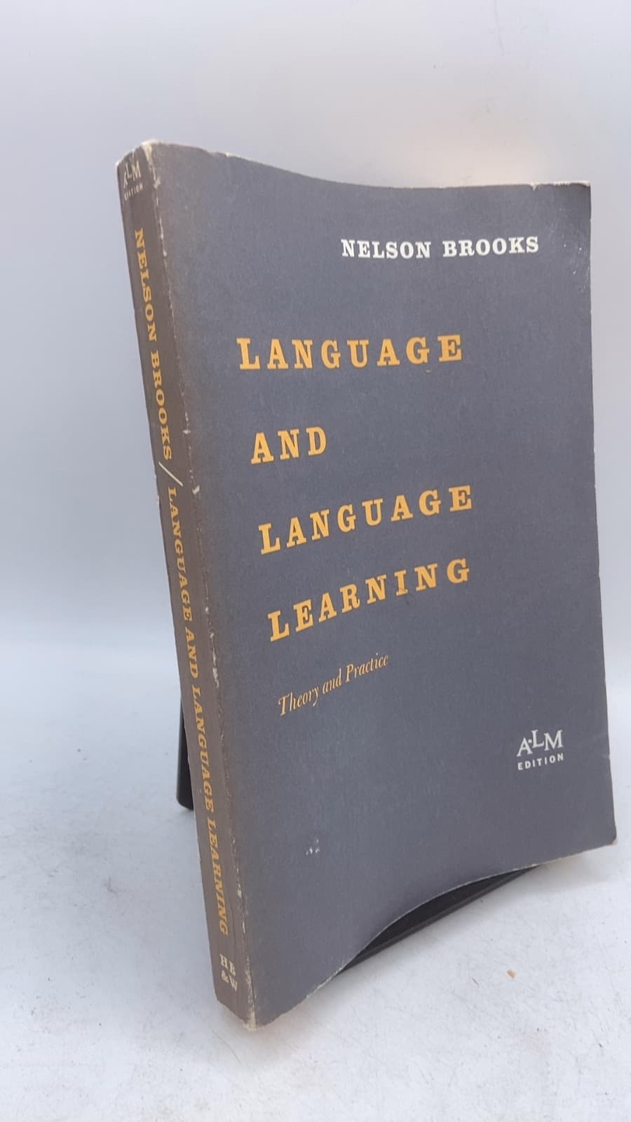 Language and Language Learning: Theory and Practice by Nelson Brooks - front cover