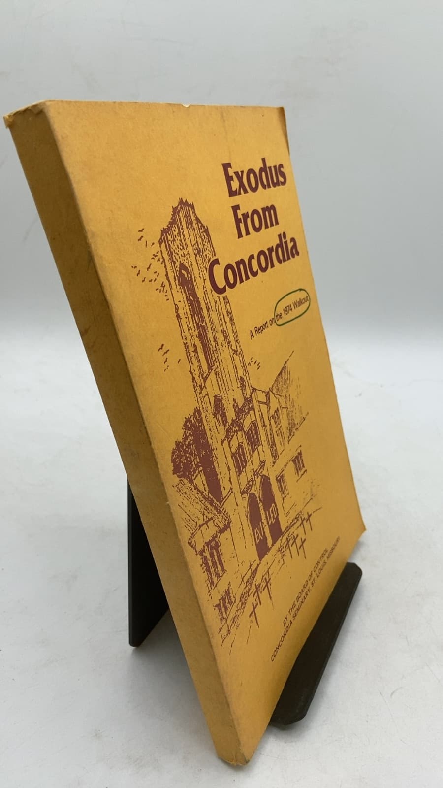 Exodus From Concordia: A Report on the 1974 Walkout by The Board of Control - front cover
